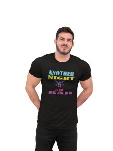 Another Night At The Bar, Round Neck Gym Tshirt (Black Tshirt) - Clothes for Gym Lovers - Suitable for Gym Going Person - Foremost Gifting Material for Your Friends and Close Ones