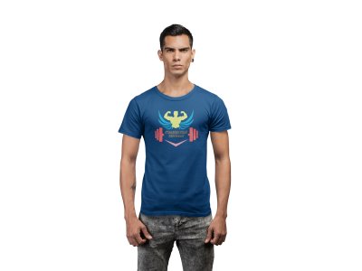 Stronger Than Yesterday, (BG Red, Blue and Yellow), Round Neck Gym Tshirt (Blue Tshirt) - Clothes for Gym Lovers - Suitable for Gym Going Person - Foremost Gifting Material for Your Friends and Close Ones
