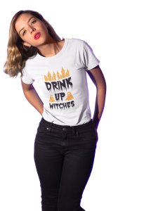 Drink up - Printed Tees for Women's -designed for Halloween