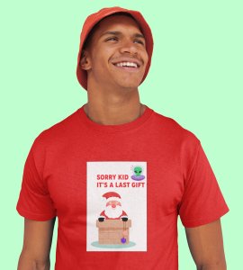 Sorry Kids Last Gift : Funny Printed T-shirt (Red) Most Liked Gift For Secret Santa