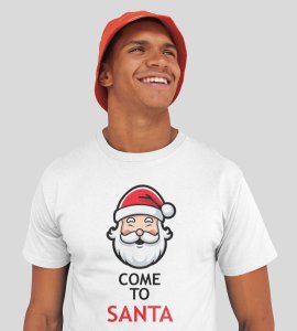 Come To Santa : Cutest Printed T-shirt (White) Best Gift For Kids