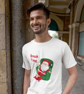 Santa Is On Break: Cute Printed T-shirte (White) Best Gift For Boys Girls