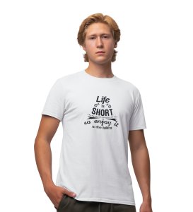 Life Is Short White Round Neck Cotton Half Sleeved Men's T-Shirt with Printed Graphics