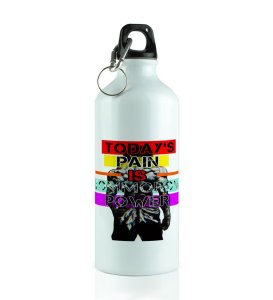 Pain Today Strength Tomorrow Quote Aluminium Printed Sipper Bottle 600ml